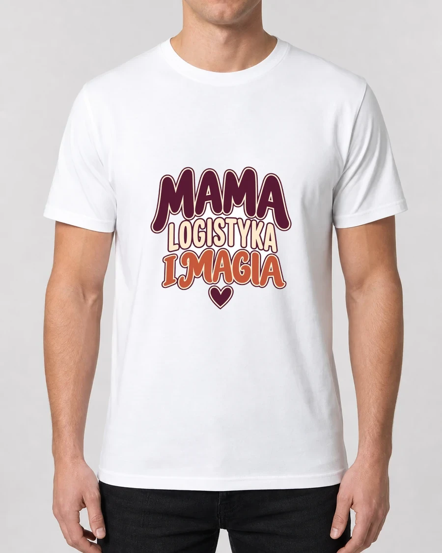 Koszulka z nadrukiem Mama logistyka i magia