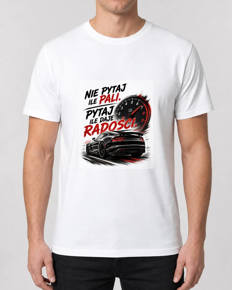 Koszulka z nadrukiem Nie pytaj, ile pali. Pytaj, ile daje radości