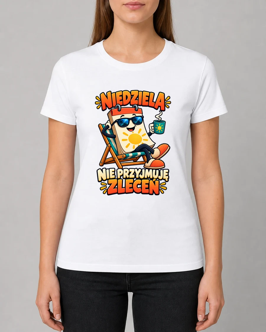 Koszulka z nadrukiem Niedziela. Nie przyjmuję zleceń