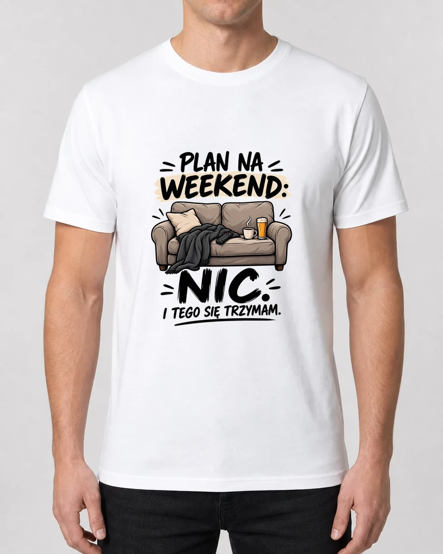 Koszulka z nadrukiem Plan na weekend: nic nie robić